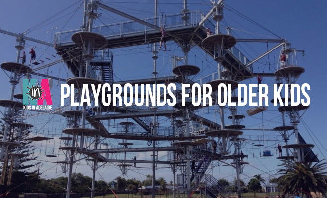 Adelaide Playgrounds for Older Kids - Kids In Adelaide