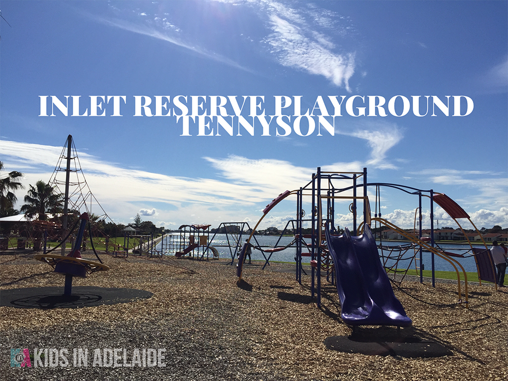 Kids in Adelaide PLAY Inlet Reserve Playground