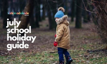 July School Holidays in Adelaide 2026