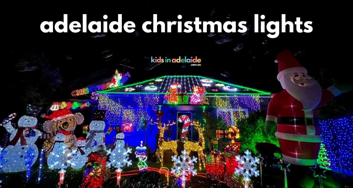 Christmas Lights in Adelaide for 2023