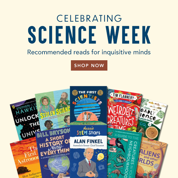 Celebrating National Science Week with recommended books for inquisitive minds.