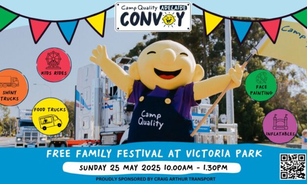 Camp Quality’s Convoy Adelaide and FREE Family Festival
